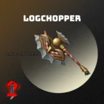 Logchopper